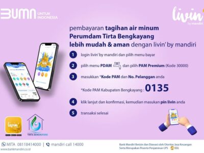Bayar Tagihan Air PDAM Tirta Bengkayang Kini Lebih Mudah dengan Livin’ by Mandiri