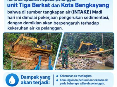 Himbauan PDAM Bengkayang: Air Keruh Sementara Akibat Pengerukan Sedimen di Intake Madi